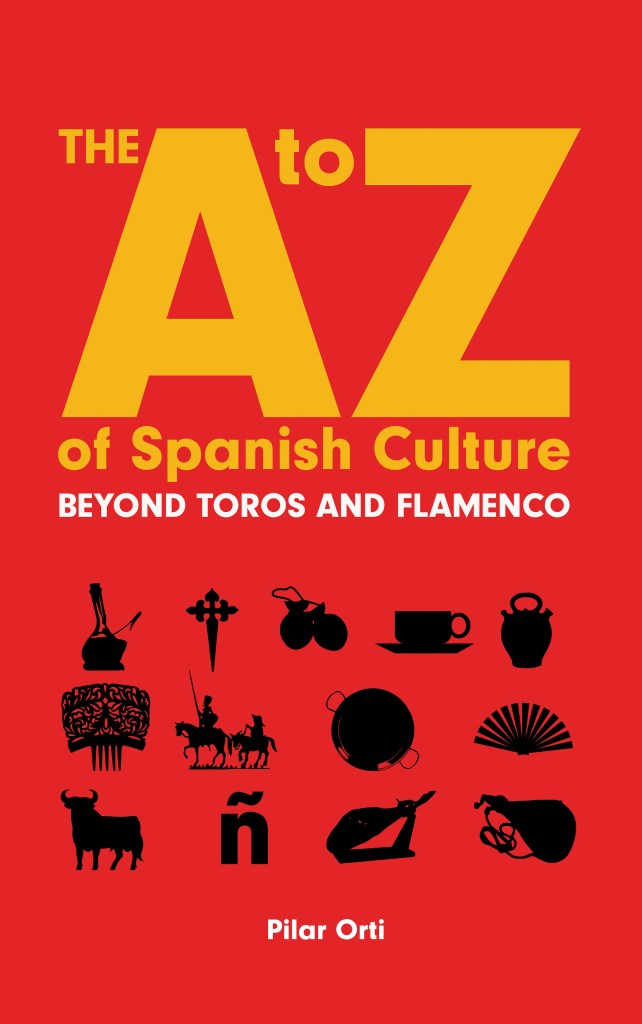 The A to Z of Spanish Culture